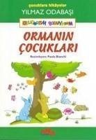 Ormanin Cocuklari - Odabasi, Yilmaz