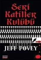 Seri Katiller Kulübü - Povey, Jeff