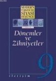 Modern Türkiyede Siyasi Düsünce Cilt 9 - Dönemler ve Zihniyetler