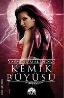 Kemik Büyüsü - Galenorn, Yasmine