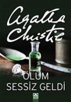 Ölüm Sessiz Geldi - Christie, Agatha