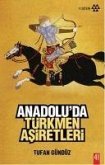 Anadoluda Türkmen Asiretleri