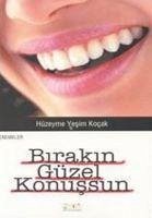 Birakin Güzel Konussun - Yesim Kocak, Hüzeyme