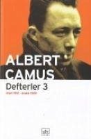 Defterler 3 - Camus, Albert