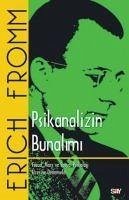 Psikanalizin Bunalimi - Fromm, Erich