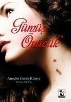 Gümüs Öpücük - Curtis Klause, Annette