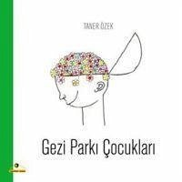 Gezi Parki Cocuklari - Özek, Taner