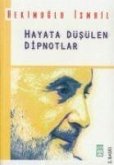 Hayata Düsülen Dipnotlar