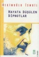 Hayata Düsülen Dipnotlar - Ismail, Hekimoglu