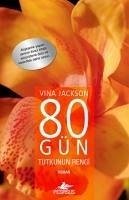 80 Gün Tutkunun Rengi - Jackson, Vina