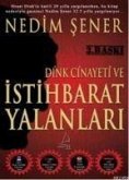 Dink Cinayeti ve Istihbarat Yalanlari