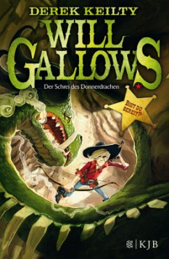 Der Schrei des Donnerdrachen / Will Gallows Bd.2 - Keilty, Derek