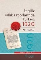 Ingiliz Yillik Raporlarinda Türkiye 1920 - Satan, Ali