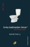 Bka Batmadan Önce