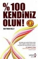 100 Kendiniz Olun - Kelly, Matthew