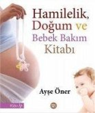 Hamilelik, Dogum ve Bebek Bakim Kitabi