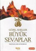 Güzel Ameller Büyük Sevaplar - Necati Bursali, Mustafa