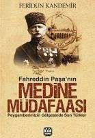 Fahreddin Pasanin Medine Müdafaasi - Kandemir, Feridun