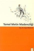 Temel Metin Madenciligi - Oguzlar, Ayse