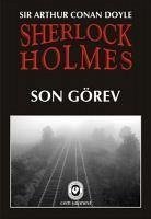 Sherlock Holmes Son Görev - Conan Doyle, Arthur