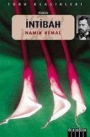 Intibah - Kemal, Namik