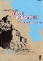 Caber Operasyonu - Tekin, Yilmaz