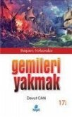 Gemileri Yakmak