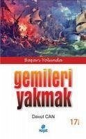 Gemileri Yakmak - Can, Davut