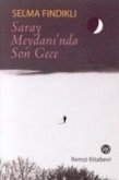 Saray Meydaninda Son Gece