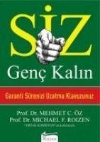 Siz - Genc Kalin - Öz, Mehmet; F. Roizen, Michael
