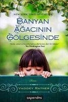 Banyan Agacinin Gölgesinde - Ratner, Vaddey