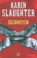 Silinmeyen - Slaughter, Karin