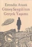 Günes Saygilinin Gercek Yasami