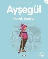 Aysegül Kayak Yapiyor - Delahaye, Gilbert; Marlier, Marcel