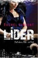 Lider; Korkusuz, Disli... ve Kedi - Vincent, Rachel