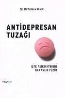 Antidepresan Tuzagi - Izmir, Mutluhan