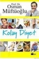 Kolay Diyet - Müftüoglu, Osman