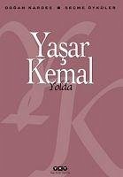 Yolda - Kemal, Yasar