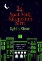 24 Saat Acik Kitapcinin Sirri - Sloan, Robin