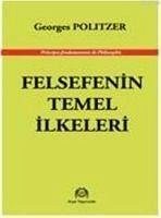 Cover Felsefenin Temel Ilkeleri