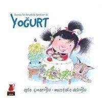 Yogurt - Denizin Sevdigi Seyler 6 - Cinaroglu, Ayla; Delioglu, Mustafa