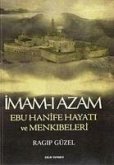Imam-i Azam Ebu Hanife Hayati ve Menkibeleri