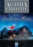 Son Evdeki Tehlike - Christie, Agatha