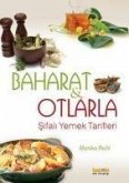 Baharat ve Otlarla Sifali Yemek Tarifleri