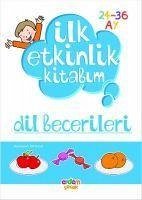 Ilk Etkinlik Kitabim - Dil Becerileri - Konar, Elif