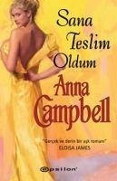 Sana Teslim Oldum - Campbell, Anna