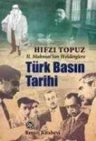 Türk Basin Tarihi - Topuz, Hifzi