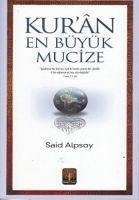 Kuran - En Büyük Mucize - Alpsoy, Said