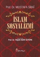Islam Sosyalizmi - Sibai, Mustafa; Nuri Öztürk, Yasar