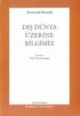 Dis Dünya Üzerine Bilgimiz